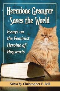bokomslag Hermione Granger Saves the World