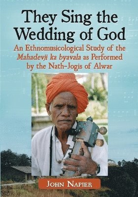 John Napier - They Sing the Wedding of God, Häftad