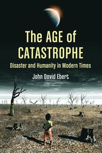 bokomslag The Age of Catastrophe