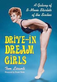 bokomslag Drive-in Dream Girls
