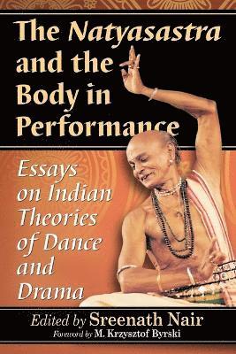 bokomslag Natyasastra and the Body in Performance