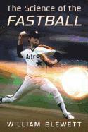 William Blewett - Science of the Fastball, Häftad
