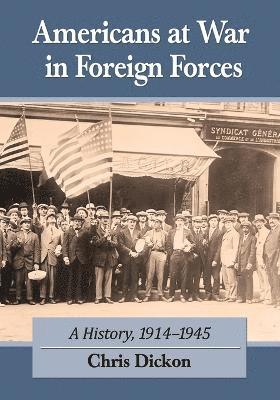 bokomslag Americans at War in Foreign Forces