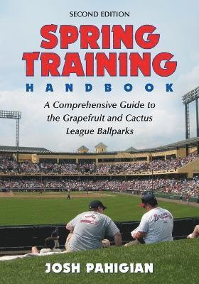 Josh Pahigian - Spring Training Handbook, Häftad