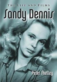 bokomslag Sandy Dennis