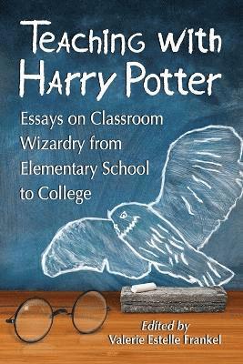Valerie Estelle Frankel - Teaching with Harry Potter, Häftad