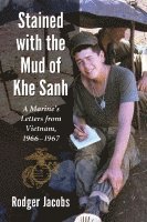 bokomslag Stained with the Mud of Khe Sanh