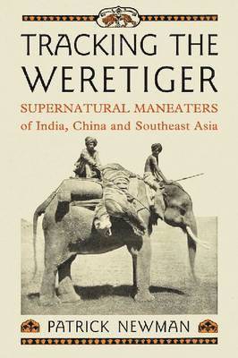 Patrick Newman - Tracking the Weretiger, Häftad