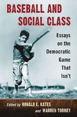 Baseball and Social Class 1