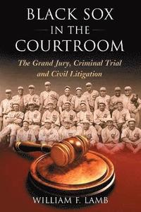 bokomslag Black Sox in the Courtroom