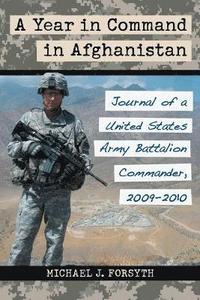 bokomslag A Year in Command in Afghanistan