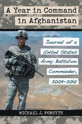 bokomslag A Year in Command in Afghanistan