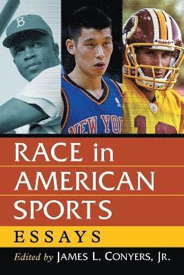 James L. Conyers, Jr. Conyers, James L. - Race in American Sports, Häftad