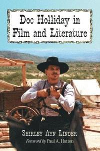 bokomslag Doc Holliday in Film and Literature