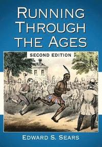 bokomslag Running Through the Ages, 2d ed.