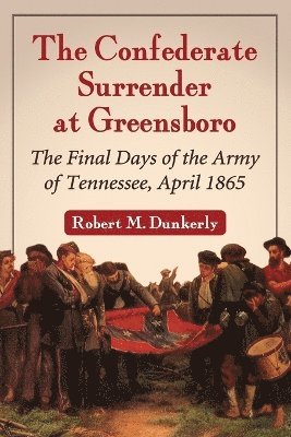 The Confederate Surrender at Greensboro 1