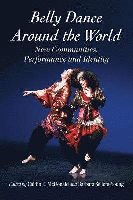 Belly Dance Around the World