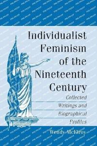bokomslag Individualist Feminism of the Nineteenth Century