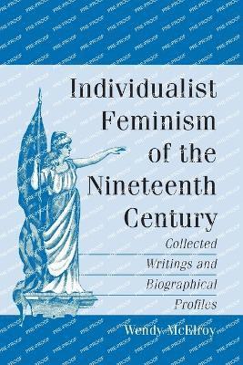 Individualist Feminism of the Nineteenth Century 1