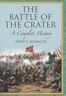 John F. Schmutz - Battle of the Crater, Häftad. Tillgänglighet: Lägg i varukorg
