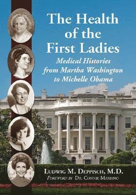 The Health of the First Ladies 1