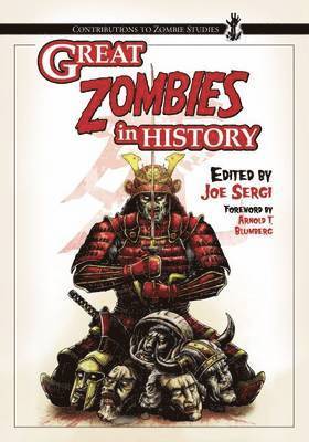 Joe Sergi - Great Zombies in History, Häftad