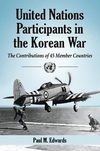 bokomslag United Nations Participants in the Korean War
