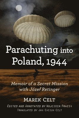 Parachuting into Poland, 1944 1