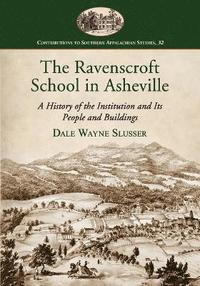 bokomslag The Ravenscroft School in Asheville