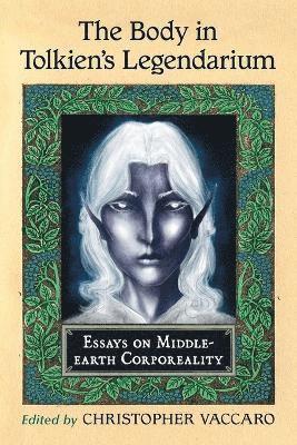 bokomslag Body in Tolkien's Legendarium
