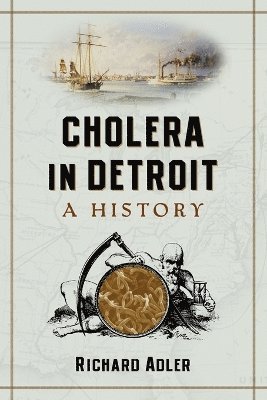 Cholera in Detroit 1