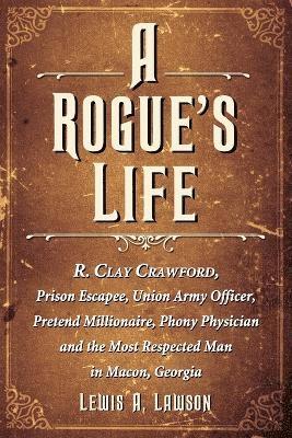 A Rogue's Life 1