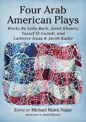 Michael Malek Najjar - Four Arab American Plays, Häftad
