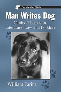 bokomslag Man Writes Dog