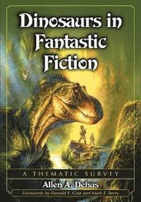 bokomslag Dinosaurs in Fantastic Fiction