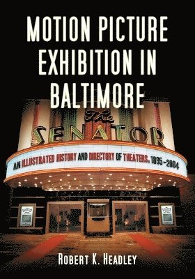 Motion Picture Exhibition in Baltimore 1