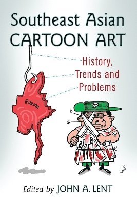 John A. Lent - Southeast Asian Cartoon Art, Häftad