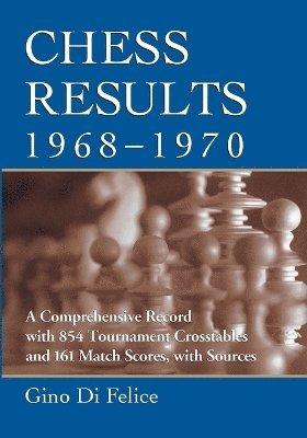 bokomslag Chess Results, 1968-1970