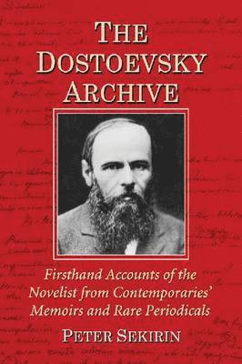Peter Sekirin - Dostoevsky Archive, Häftad