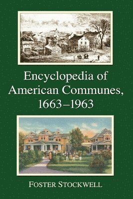 Encyclopedia of American Communes, 1663-1963 1