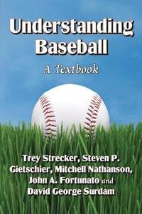 bokomslag Understanding Baseball