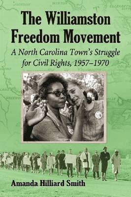 The Williamston Freedom Movement 1