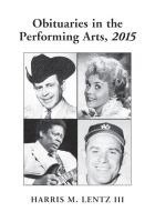 Obituaries in the Performing Arts, 2015 1