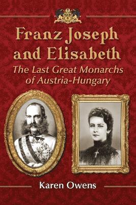 Franz Joseph and Elisabeth 1