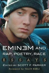 bokomslag Eminem and Rap, Poetry, Race
