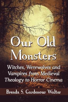 Our Old Monsters 1
