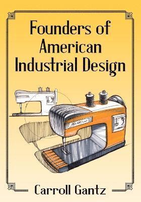 bokomslag Founders of American Industrial Design