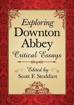 Exploring Downton Abbey 1
