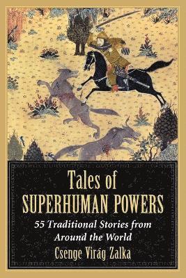 Tales of Superhuman Powers 1