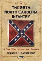 bokomslag The 28th North Carolina Infantry
